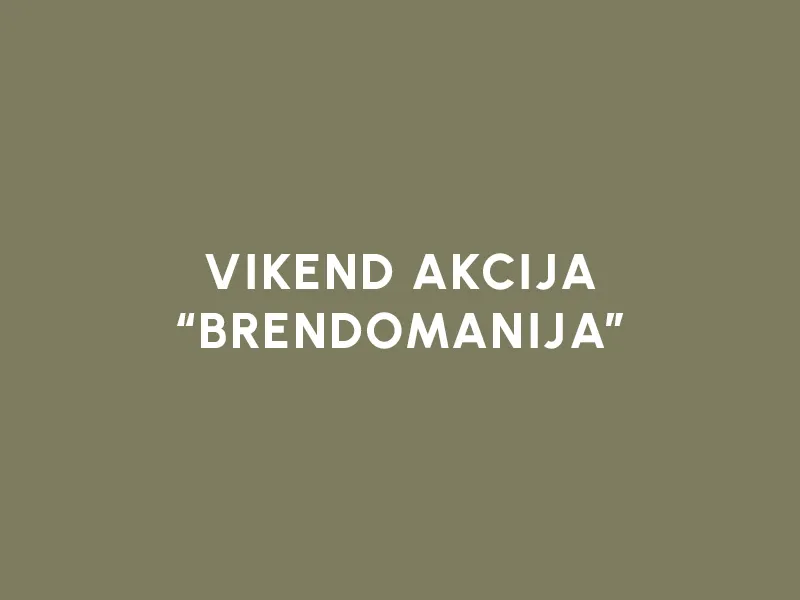 BEBAKIDS BRENDOMANIA: BIRAJTE PROVERENE BRENDOVE ZA DECU