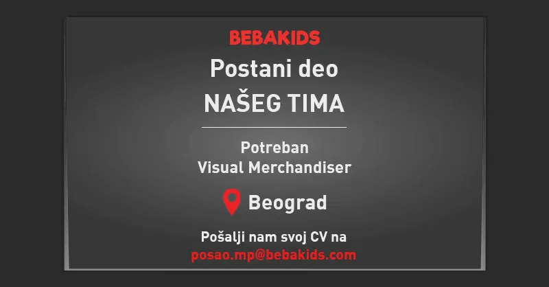 TRAŽIMO VISUAL MERCHANDISER U BEOGRADU