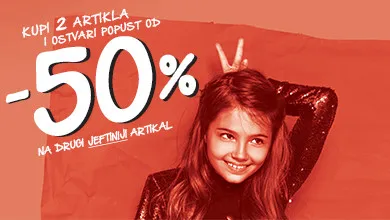 | AKCIJA -50% na drugi |