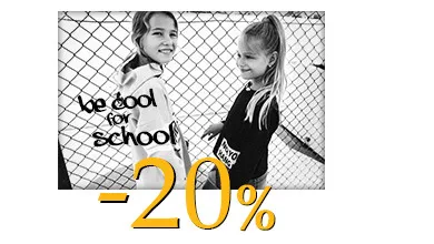 | AKCIJA | BE COOL FOR SCHOOL