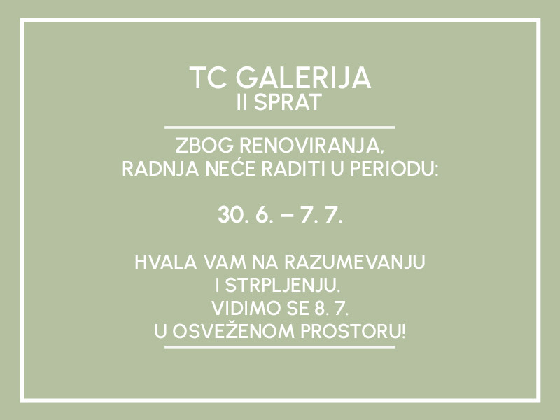 Renoviranje radnje - TC Galerija