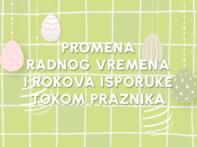 RADNO VREME TOKOM PRAZNIKA
