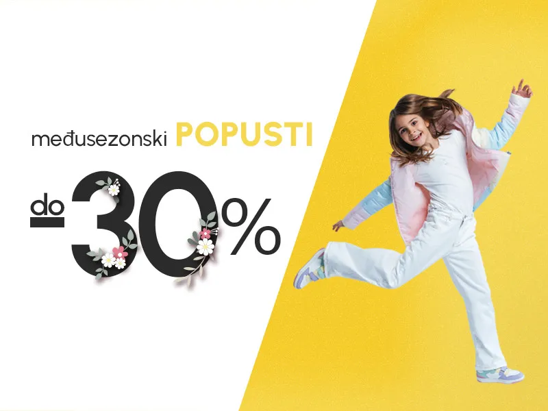 MEĐUSEZONSKI POPUSTI I DO 30%