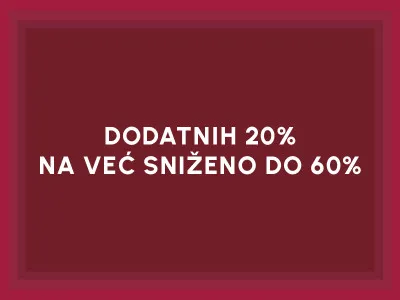 DODATNIH 20% NA ARTIKLE SA POPUSTIMA I DO 60%