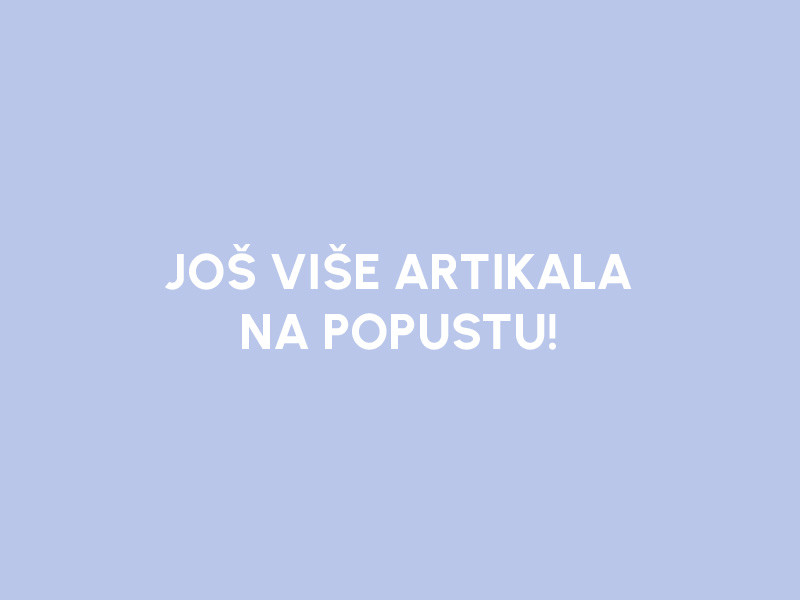 JOŠ VIŠE ARTIKALA NA POPUSTU!