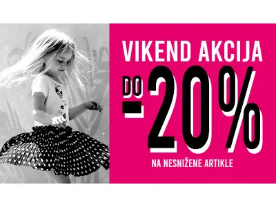 VIKEND AKCIJA -20%