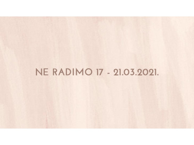 OBAVEŠTENJE O RADNOM VREMENU