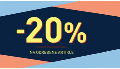 | AKCIJA | -20% NA ODREĐENE ARTIKLE:                 