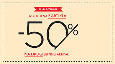 | AKCIJA -50% NA DRUGI |